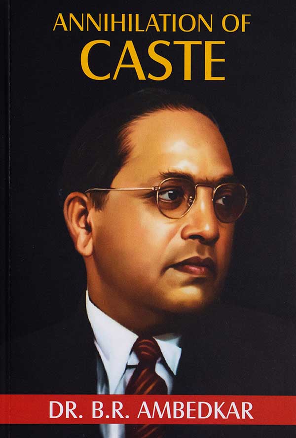 Annihilation of Caste by Dr. BR Ambedkar - Literature Globe
