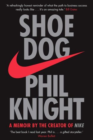 Shoe Dog Nike by Phil Knight