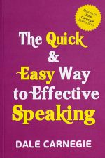 The Quick & Easy Way to Effective Speaking by Dale Carnegie