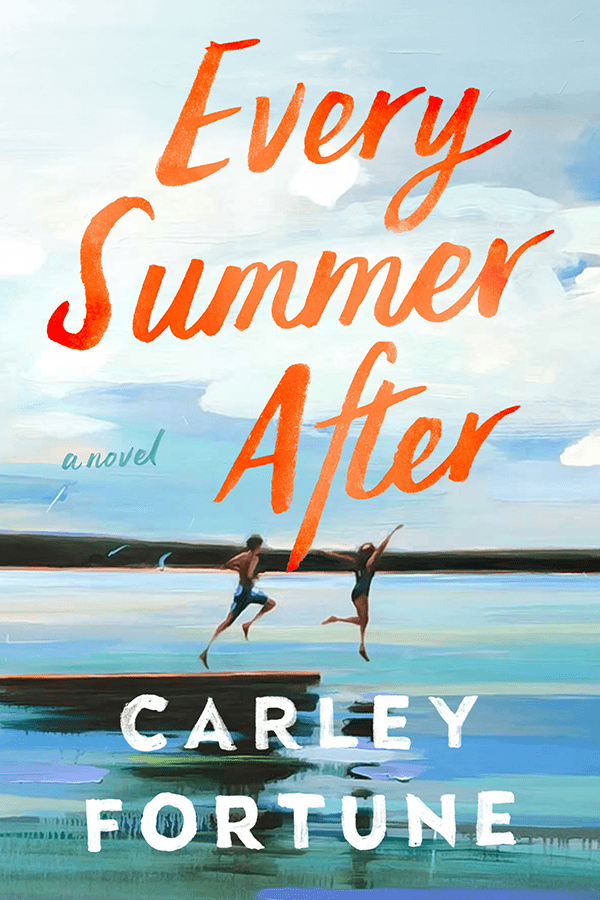 Every After Summer by Carley Fortune