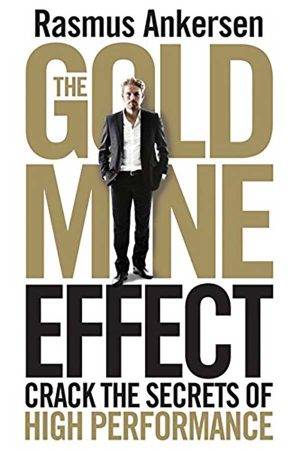 The Gold Mine Effect by Rasmus Ankersen